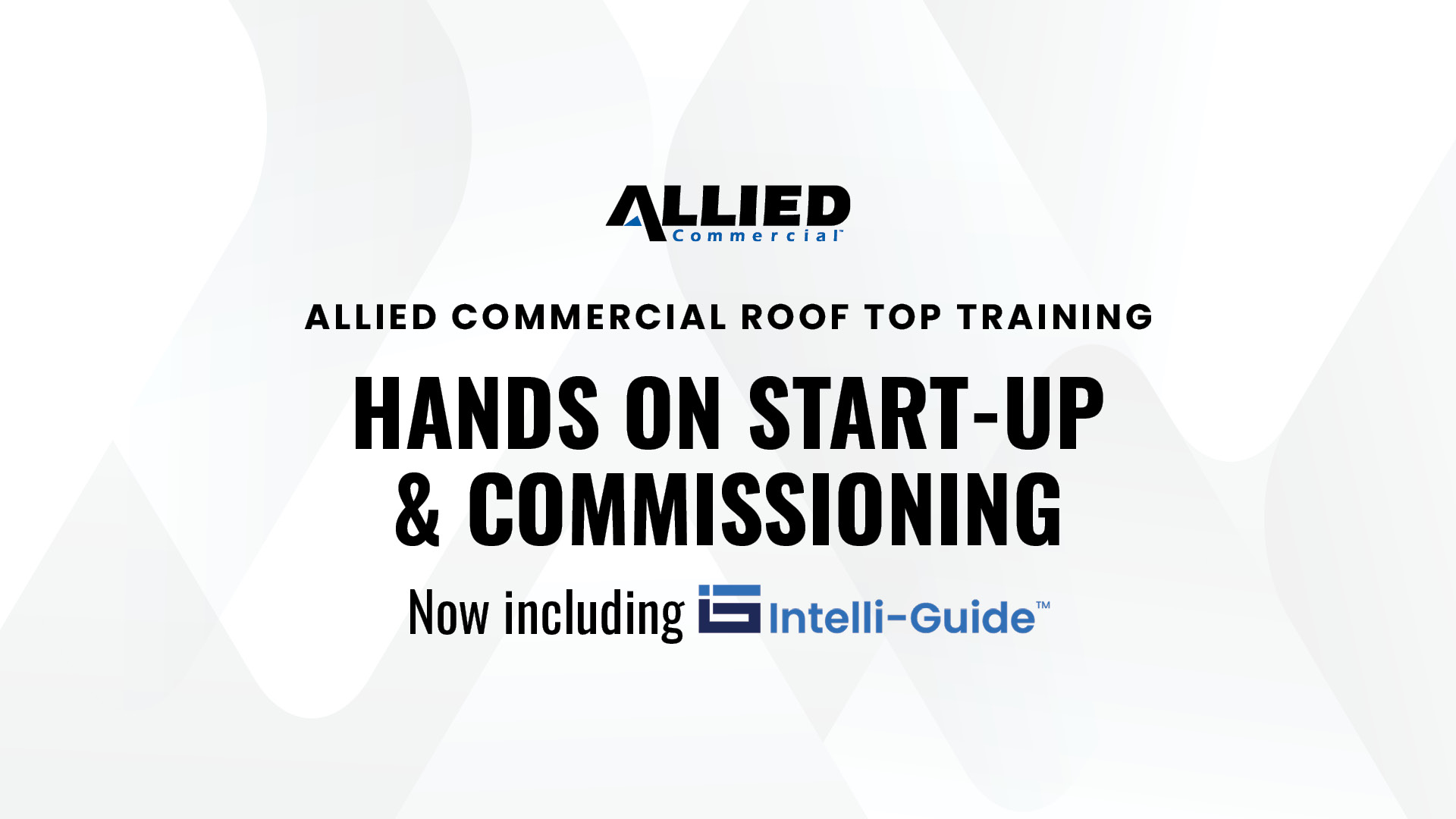 Allied Commercial Roof Top Training - Start-Up & Commissioning at South Burnaby 