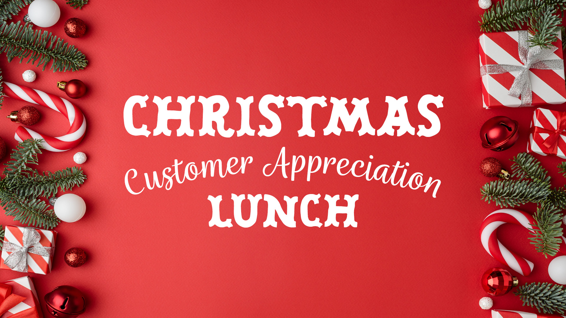 Join us for our Christmas Customer Appreciation Lunch in North Edmonton